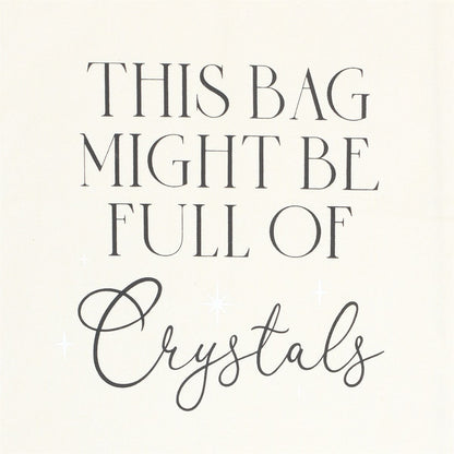 Full of Crystals Tote Bag