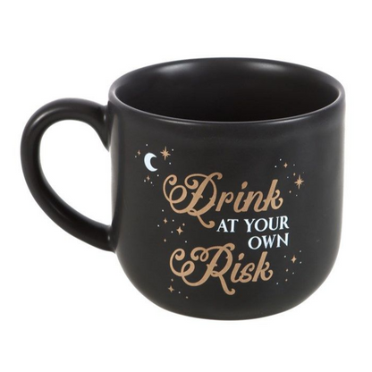 'Drink At Your Own Risk' Mug